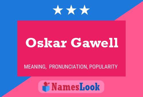 Affiche de nom Oskar Gawell