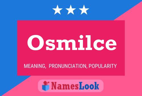 Affiche de nom Osmilce