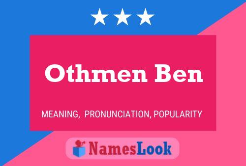 Affiche de nom Othmen Ben