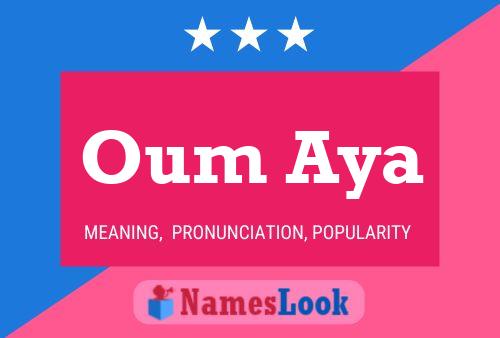 Affiche de nom Oum Aya