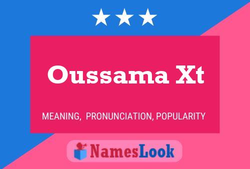 Affiche de nom Oussama Xt