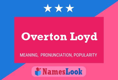 Affiche de nom Overton Loyd