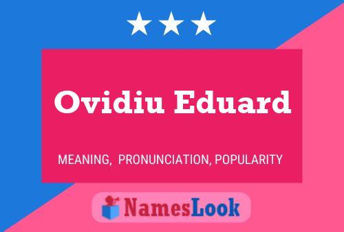 Affiche de nom Ovidiu Eduard