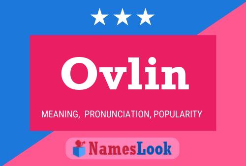 Affiche de nom Ovlin