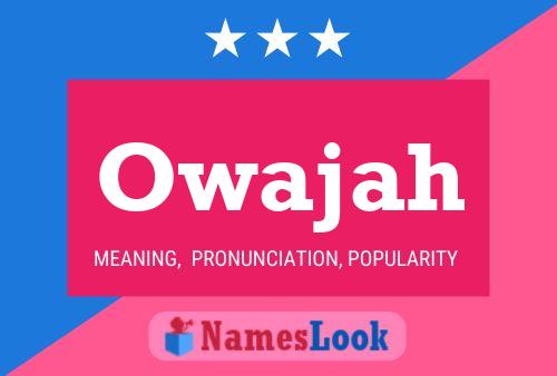 Affiche de nom Owajah