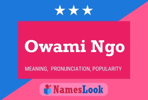 Affiche de nom Owami Ngo