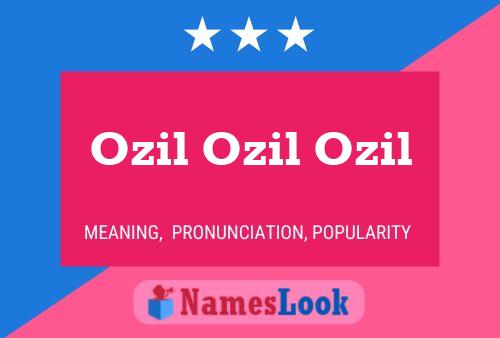 Affiche de nom Ozil Ozil Ozil