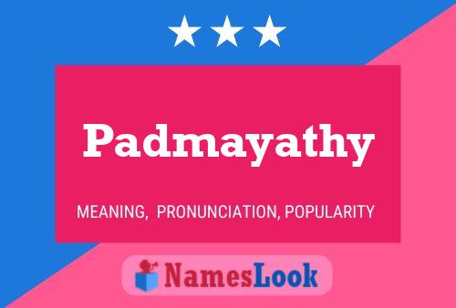 Affiche de nom Padmayathy