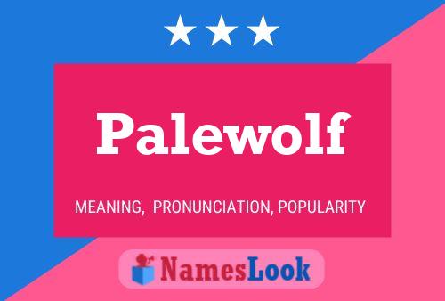 Affiche de nom Palewolf