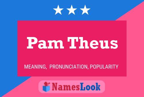 Affiche de nom Pam Theus