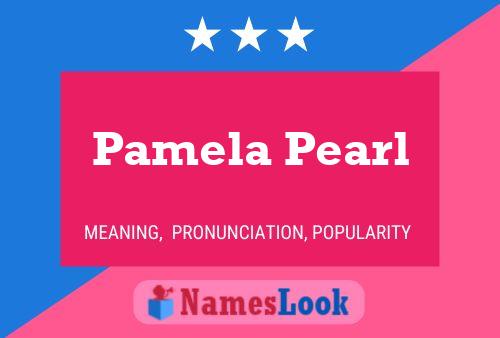 Affiche de nom Pamela Pearl