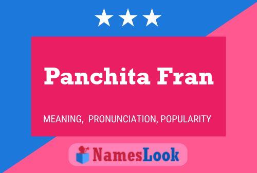 Affiche de nom Panchita Fran