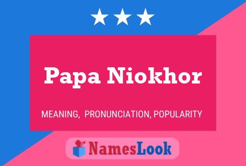 Affiche de nom Papa Niokhor