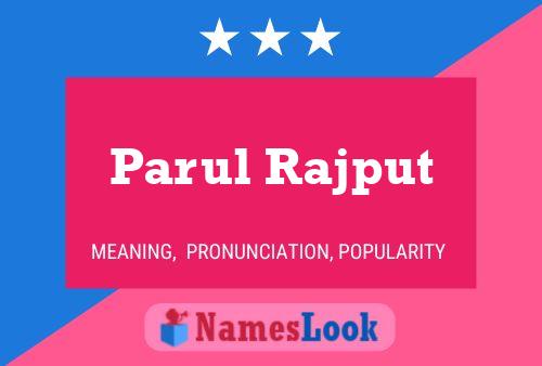 Affiche de nom Parul Rajput