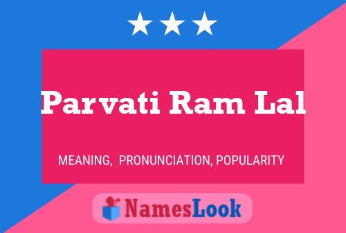 Affiche de nom Parvati Ram Lal