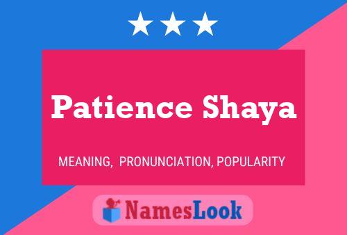 Affiche de nom Patience Shaya