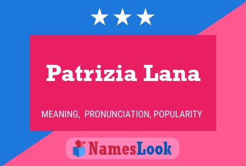 Affiche de nom Patrizia Lana