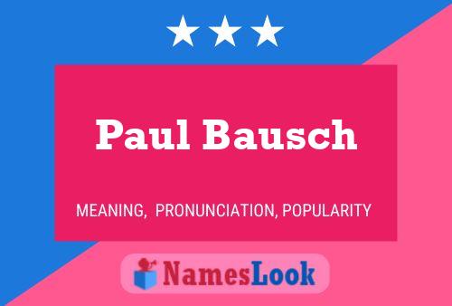 Affiche de nom Paul Bausch