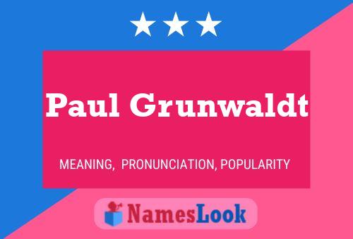 Affiche de nom Paul Grunwaldt