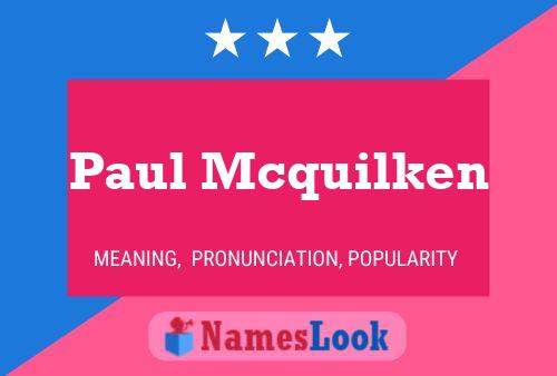 Affiche de nom Paul Mcquilken