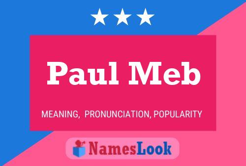 Affiche de nom Paul Meb