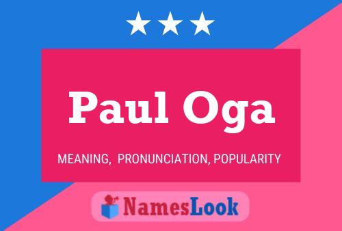 Affiche de nom Paul Oga