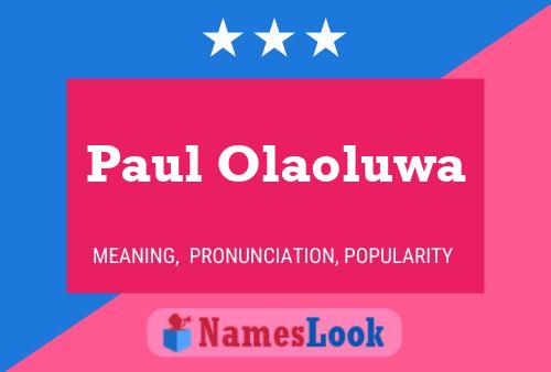 Affiche de nom Paul Olaoluwa