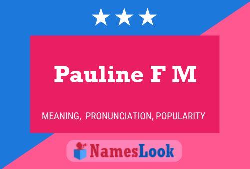 Affiche de nom Pauline F M