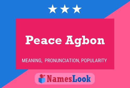 Affiche de nom Peace Agbon