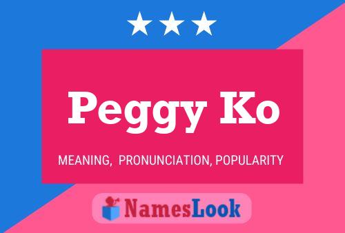 Affiche de nom Peggy Ko