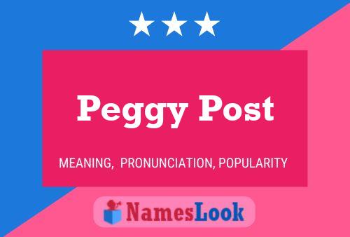 Affiche de nom Peggy Post