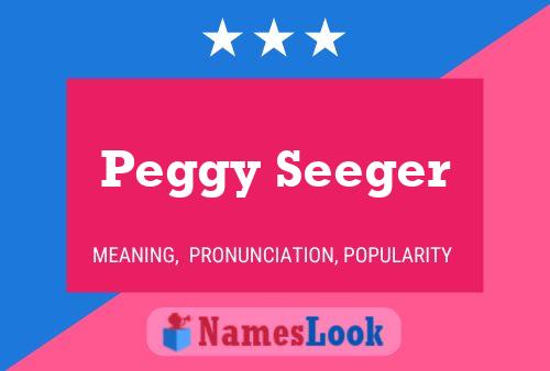 Affiche de nom Peggy Seeger