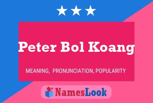 Affiche de nom Peter Bol Koang