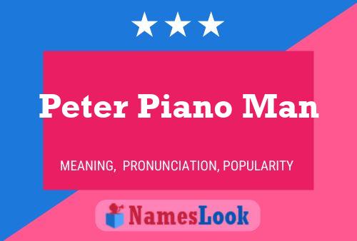 Affiche de nom Peter Piano Man