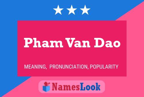 Affiche de nom Pham Van Dao