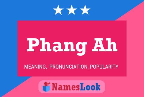 Affiche de nom Phang Ah