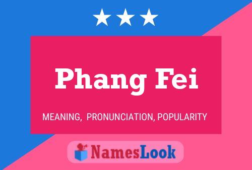 Affiche de nom Phang Fei