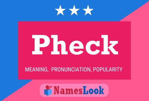 Affiche de nom Pheck