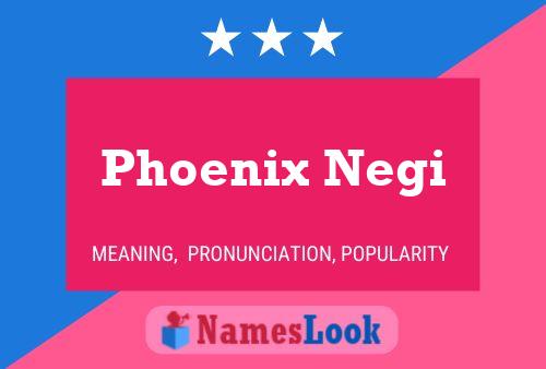 Affiche de nom Phoenix Negi