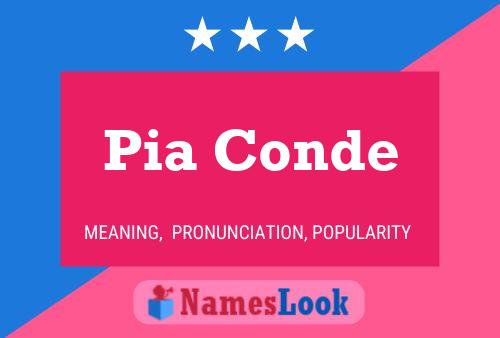 Affiche de nom Pia Conde