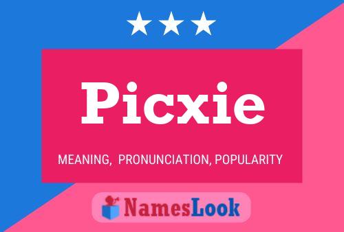 Affiche de nom Picxie