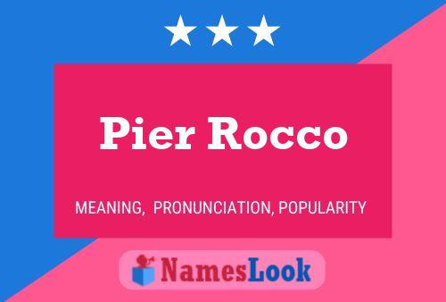 Affiche de nom Pier Rocco