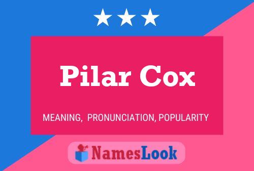 Affiche de nom Pilar Cox