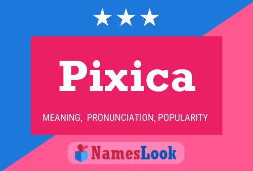 Affiche de nom Pixica