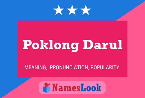 Affiche de nom Poklong Darul