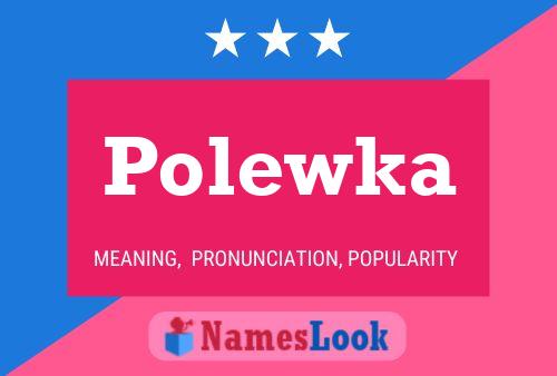 Affiche de nom Polewka