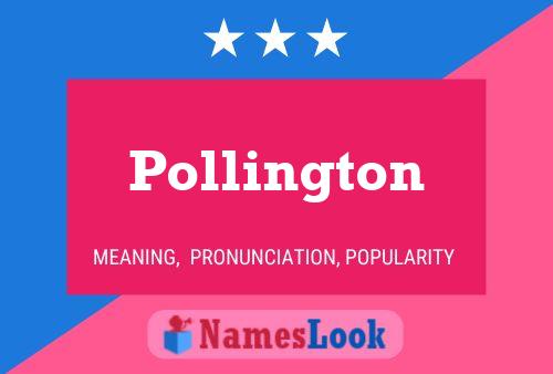 Affiche de nom Pollington