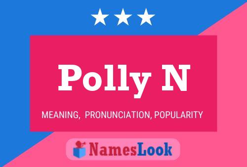 Affiche de nom Polly N