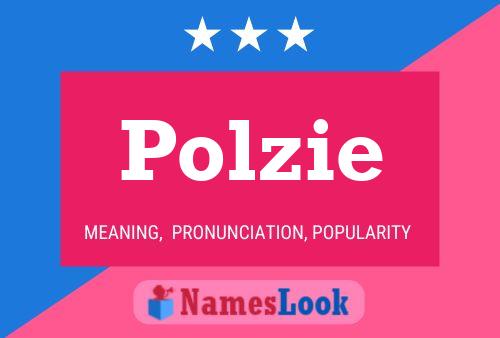 Affiche de nom Polzie