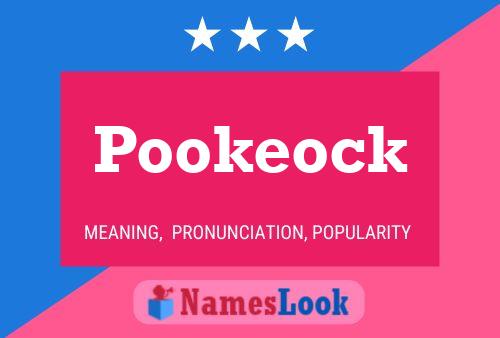 Affiche de nom Pookeock